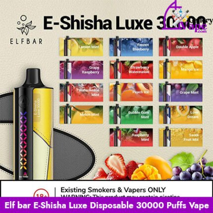 Elf Bar E-Shisha Luxe Disposable 30000 Puffs Vape Available in Uae